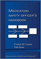 Medication Safety Officer's Handbook